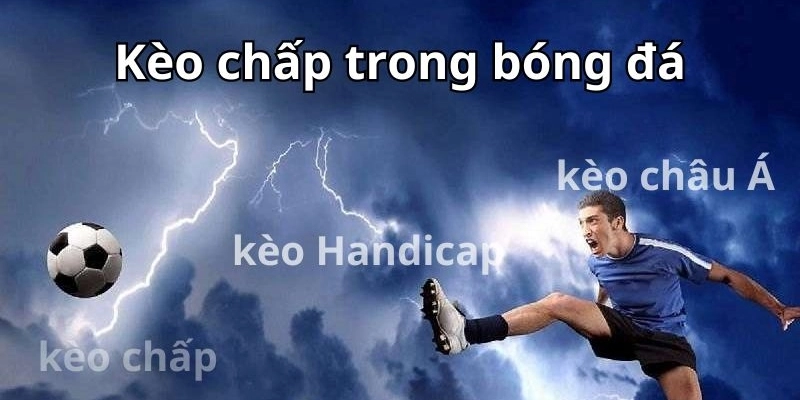 kèo chấp